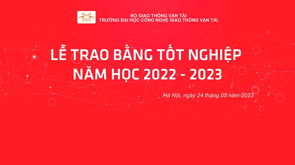 Lễ trao bằng tốt nghiệp năm học 2022 - 2023