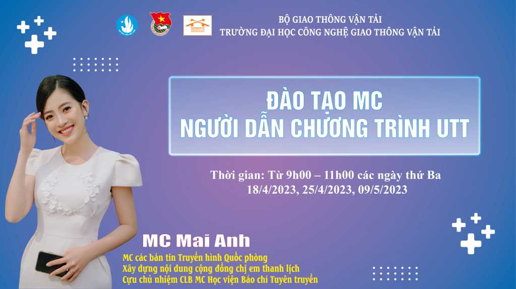 Kế hoạch Tổ chức Khóa học Đào tạo MC - Người dẫn chương trình UTT năm 2023