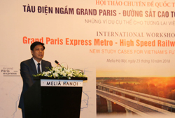 Hội thảo quốc tế Tàu điện ngầm Grand Paris - Đường sắt cao tốc - Đô thị thông minh