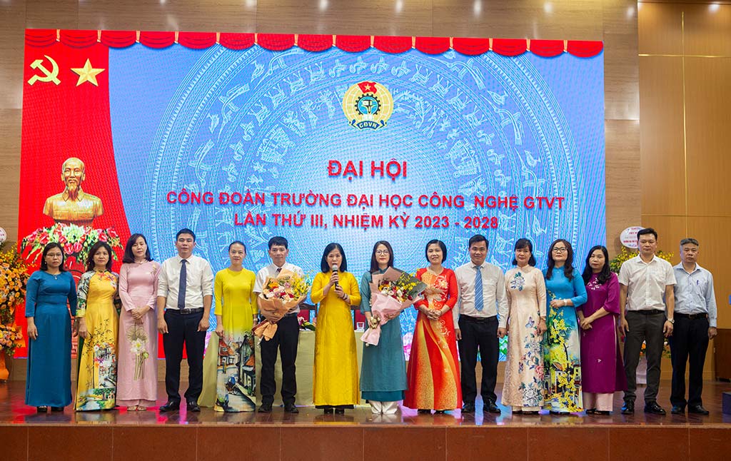 Đại hội Công đoàn Trường Đại học Công nghệ GTVT lần thứ III, nhiệm kỳ 2023 – 2028
